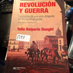 Revolución Y Guerra  Tulio Halpeindonghi