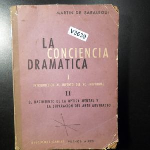 La Conciencia Dramática -martín De Saralegui V3639