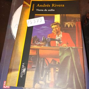 Andrés Rivera  Tierra De Exilio
