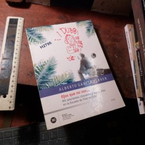 Ojos Que No Ven - Alberto Garcia Ferrer /h2795