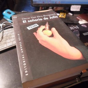 El Señorío De Julia. - Van Den Boogaard,