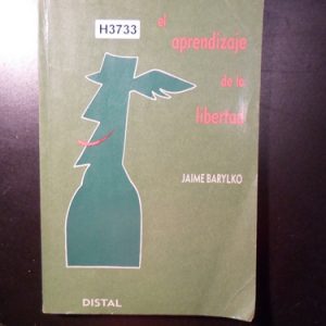 El Aprendizaje De La Libertad Jaime Barylko H3733