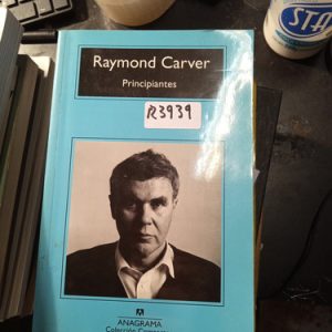 Raymond Carver  Principiantes