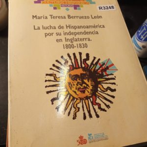 María Teresa Berruezo León  La Lucha De Hispanoamérica Por S