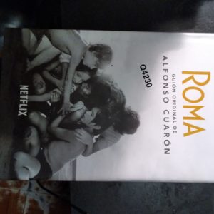 Roma Guión Original De Alfonso Cuarón