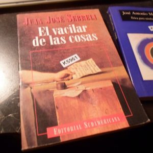 Juan José Sebreli - El Vacilar De Las Cosas