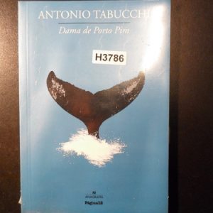 Antonio Tabucchi Dama De Porto Pim H3786