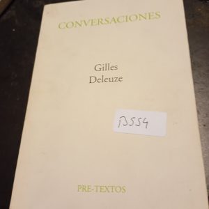 Gilles Deleuze CONVERSACIONES  Gilles Deleuze